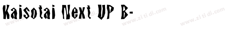 Kaisotai Next UP B字体转换